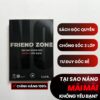 Sách No Friend Zone - Chiến Thuật Thoát "Friend Zone" (Bản Kỷ Niệm 10 Năm)